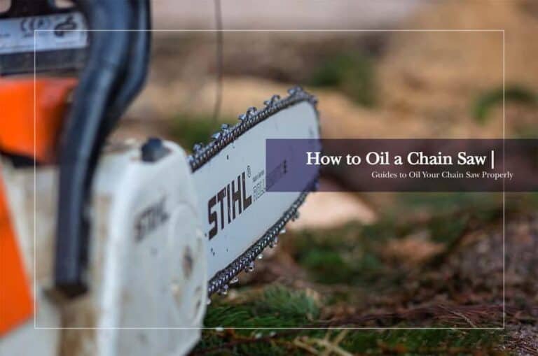 How to Oil a chain saw